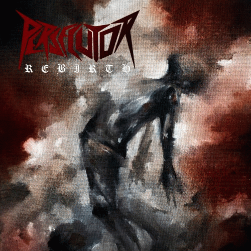 Persecutor (DK) : Rebirth
